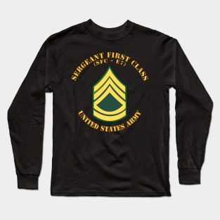 Sergeant First Class - SFC E7 Long Sleeve T-Shirt